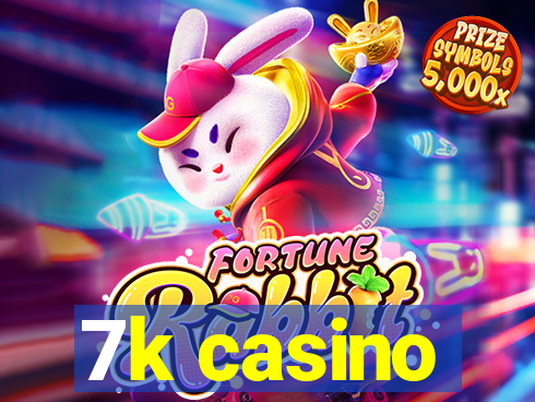 7k casino